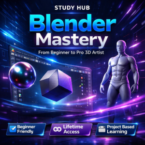 Blender Mastery: From Beginner to Pro 3D Artist (Complete Course)